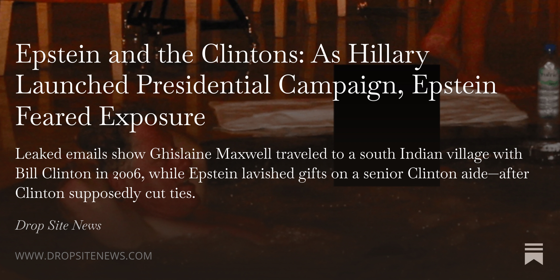 Epstein and the Clintons: As Hillary Launched Presidential Campaign, Epstein Feared Exposure